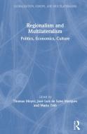 Regionalism And Multilateralism edito da Taylor & Francis Ltd