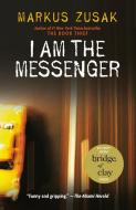 I Am the Messenger di Markus Zusak edito da Random House LCC US