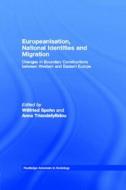 Europeanisation, National Identities and Migration di E & F N Spon, W Spohn edito da Taylor & Francis Ltd
