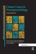 Classic Cases In Neuropsychology, Volume Ii edito da Taylor & Francis Ltd