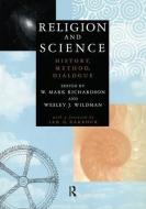 Religion and Science di W. Mark Richardson edito da Routledge