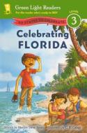 Celebrating Florida: 50 States to Celebrate di Marion Dane Bauer edito da Turtleback Books