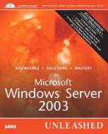 Microsoft Windows Server 2003 Unleashed di Kenton Gardinier, Michael Noel, Rand Morimoto edito da Pearson Education (us)