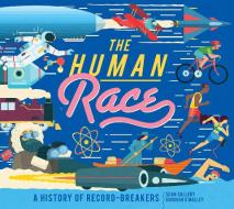 The Human Race di Sean Callery, Donough O'Malley edito da Qed Publishing