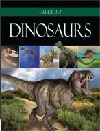 Guide to Dinosaurs di Institute For Creation Research edito da HARVEST HOUSE PUBL