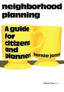 Neighborhood Planning di Bernie Jones edito da Routledge
