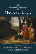 The Cambridge Companion to Medieval Logic edito da Cambridge University Press