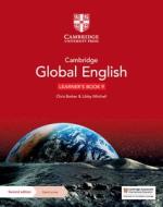 Cambridge Global English Learner's Book 9 With Digital Access (1 Year) di Christopher Barker, Libby Mitchell edito da Cambridge University Press