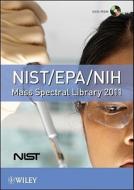Nist/EPA/Nih Mass Spectral Library 2011 di Nist, Wiley Technology edito da Wiley