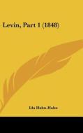 Levin, Part 1 (1848) di Ida Hahn-Hahn edito da Kessinger Publishing