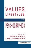Values, Lifestyles, and Psychographics di Lynn R. Kahle edito da Taylor & Francis Ltd