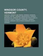 Windsor County, Vermont: Norwich, Vermon di Books Llc edito da Books LLC, Wiki Series