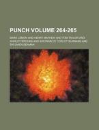 Punch Volume 264-265 di Mark Lemon edito da Rarebooksclub.com