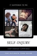 Self-Injury di Judy Dodge Cummings edito da Rowman & Littlefield Publishers