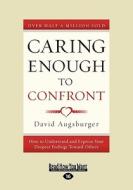 Caring Enough To Confront di David Augsburger edito da Readhowyouwant.com Ltd