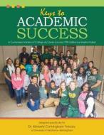 Keys To Academic Success: A Customized Version Of College & Career Success, Fifth Edition By Marsha Fralick di Kimberly R Cunningham edito da Kendall/Hunt Publishing Co ,U.S.