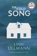 The Cold Song di Linn Ullmann edito da OTHER PR LLC