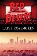 Red Desert di Clive Rosengren edito da Coffeetown Press