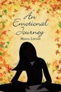 An Emotional Journey di Maria Lepage edito da America Star Books