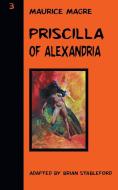 Priscilla of Alexandria di Maurice Magre edito da Hollywood Comics