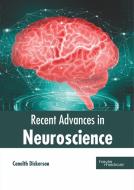 Recent Advances in Neuroscience edito da HAYLE MEDICAL