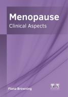 Menopause: Clinical Aspects edito da FOSTER ACADEMICS