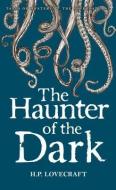 The Haunter Of The Dark di H. P. Lovecraft edito da Wordsworth Editions Ltd