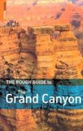 The Rough Guide To The Grand Canyon di Greg Ward edito da Penguin Books Ltd