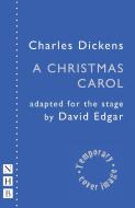 A Christmas Carol (RSC stage version) di David Edgar edito da Nick Hern Books