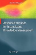 Advanced Methods for Inconsistent Knowledge Management di Ngoc Thanh Nguyen edito da Springer