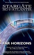 STARGATE SG-1 & STARGATE ATLANTIS Far Horizons edito da Fandemonium Books
