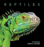 Reptiles di Steve Wilson edito da NEW HOLLAND