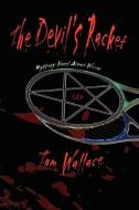 The Devil's Racket di Tom Wallace edito da SALVO PR
