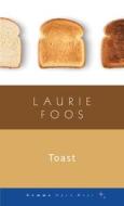Toast di Laurie Foos edito da GEMMA OPEN DOOR