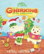 How the Gherkins Stole Christmas di Darren Farrel edito da DYNAMITE ENTERTAINMENT