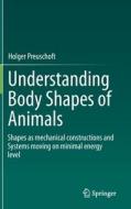 Understanding Body Shapes of Animals di Holger Preuschoft edito da Springer International Publishing