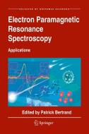 Electron Paramagnetic Resonance Spectroscopy di Patrick Bertrand edito da Springer International Publishing