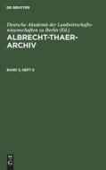Albrecht-Thaer-Archiv, Band 5, Heft 8, Albrecht-Thaer-Archiv Band 5, Heft 8 edito da De Gruyter