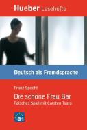 Die schöne Frau Bär di Franz Specht edito da Hueber