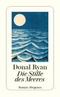 Die Stille des Meeres di Donal Ryan edito da Diogenes Verlag AG