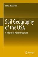 Soil Geography of the USA di James G. Bockheim edito da Springer International Publishing