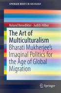 The Art of Multiculturalism di Roland Benedikter, Judith Hilber edito da Springer-Verlag GmbH