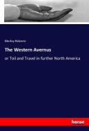 The Western Avernus di Morley Roberts edito da hansebooks