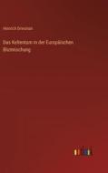 Das Keltentum in der Europäischen Blutmischung di Heinrich Driesman edito da Outlook Verlag