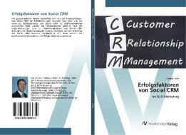 Erfolgsfaktoren von Social CRM di Gerald Fenz edito da AV Akademikerverlag