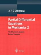 Partial Differential Equations in Mechanics 2 di A. P. S. Selvadurai edito da Springer Berlin Heidelberg