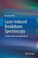 Laser-Induced Breakdown Spectroscopy di Reinhard Noll edito da Springer-Verlag GmbH