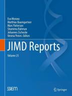 JIMD Reports, Volume 25 edito da Springer Berlin Heidelberg