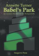 Babel's Park di Annette Turner edito da Books on Demand