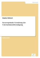Steueroptimale Gestaltung der Unternehmensbeendigung di Stephan Wallesch edito da Diplom.de